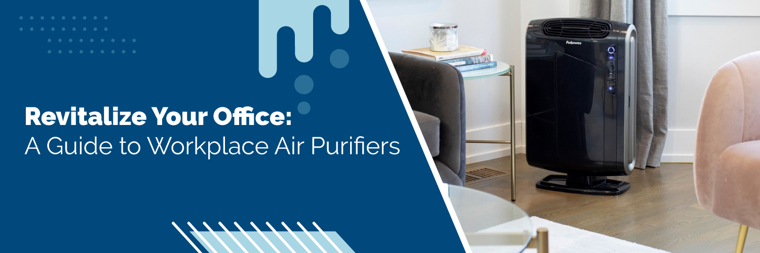 Revitalize Your Office: A Guide to Workplace Air Purifiers